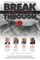 Break Through Featuring Tony J. Reese