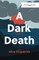 A Dark Death