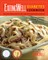 The EatingWell Diabetes Cookbook: Delicious Recipes and Tips for a Healthy-Carbohydrate Lifestyle