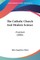 The Catholic Church And Modern Science