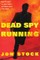 Dead Spy Running