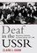 Deaf in the USSR