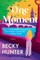 One Moment