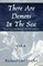 There Are Demons In The Sea