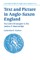 Text and Picture in Anglo-Saxon England