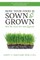 How Your Food is Sown & Grown