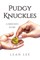 Pudgy Knuckles