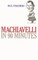 Machiavelli in 90 Minutes