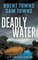 Deadly Water