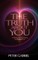 The Truth About You