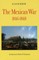 Mexican War, 1846-1848 (Revised)