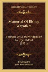 Memorial Of Bishop Waynflete Memorial Of Bishop Waynflete