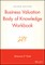Business Valuation Body of Knowledge Workbook
