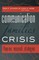Communication for Families in Crisis; Theories, Research, Strategies