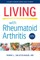 Living with Rheumatoid Arthritis