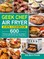 Geek Chef Air Fryer Oven Cookbook