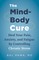The Mind-Body Cure
