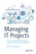 Managing It Projects