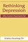 Rethinking Depression