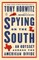 Spying on the South