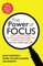 The Power of Focus