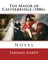 The Mayor of Casterbridge (1886). By
