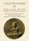 Collected Works of Erasmus