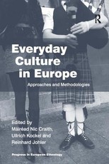 Everyday Culture in Europe Everyday Culture in Europe