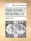 Observations on the Western Parts of England, Relative Chiefly to Picturesque Beauty. to Which Are Added, a Few Remarks on ... the Isle of Wight. by William Gilpin, ...