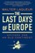 The Last Days of Europe