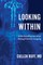 Looking Within