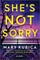 She's Not Sorry