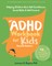 The ADHD Workbook for Kids