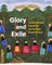 Glory and Exile