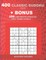400 classic sudoku 9 x 9 + BONUS 250 Labyrinth puzzles very hard levels