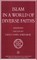 Islam in a World of Diverse Faiths