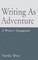 Writing as Adventure