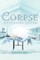 The Corpse Everyone Loved