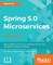 Spring 5.0 Microservices