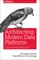 Architecting Modern Data Platforms