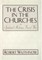The Crisis in the Churches