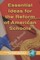 Essential Ideas for the Reform of American Schools (Hc)
