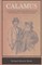 Calamus - A Series Of Letters Written During The Years 1868-1880 By Walt Whitman To A Young Friend, Peter Doyle