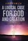 A Logical Case For God And Creation