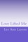 Love Lifted Me