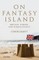On Fantasy Island