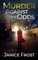 MURDER AGAINST THE ODDS a totally gripping crime thriller full of twists