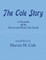 The Cole Story
