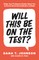 Will This Be on the Test?
