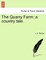 The Quarry Farm